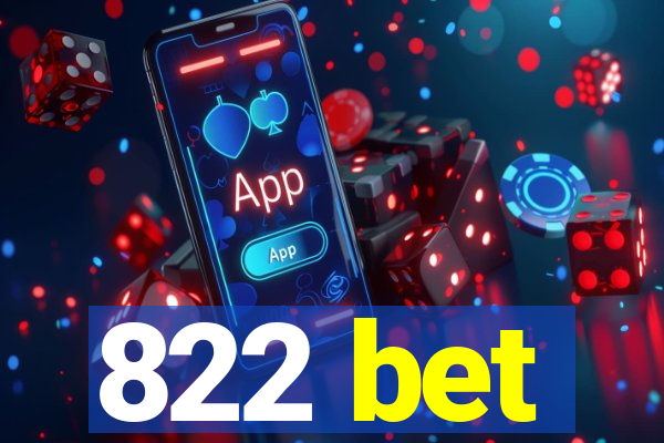 822 bet