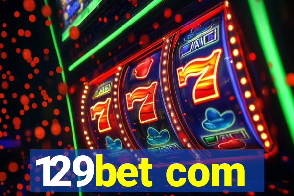 129bet com