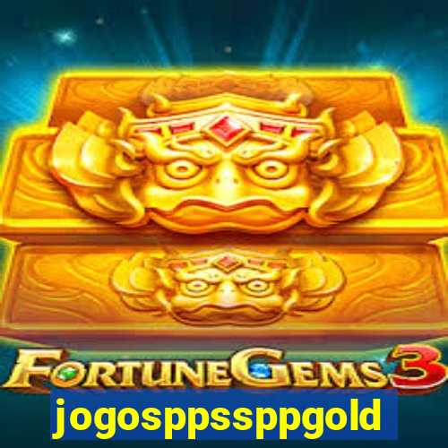 jogosppssppgold