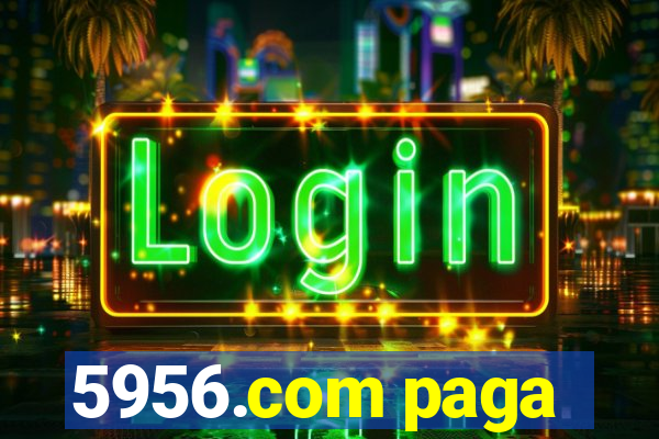 5956.com paga