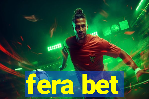 fera bet