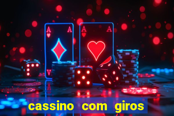 cassino com giros gratis sem deposito