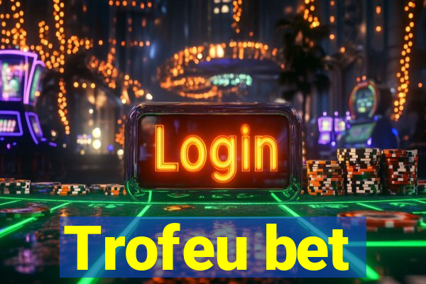 Trofeu bet