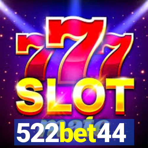 522bet44
