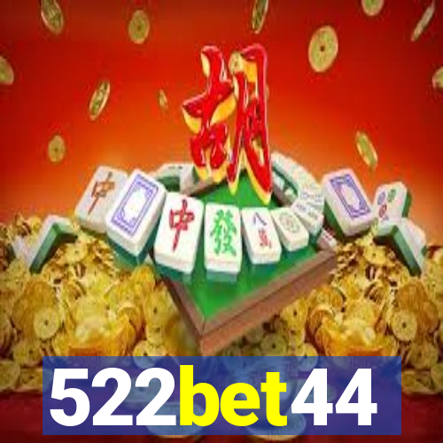 522bet44