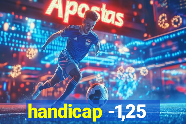 handicap -1,25