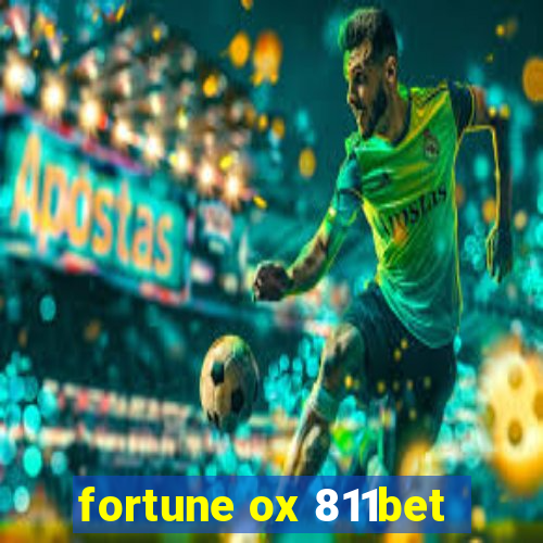 fortune ox 811bet