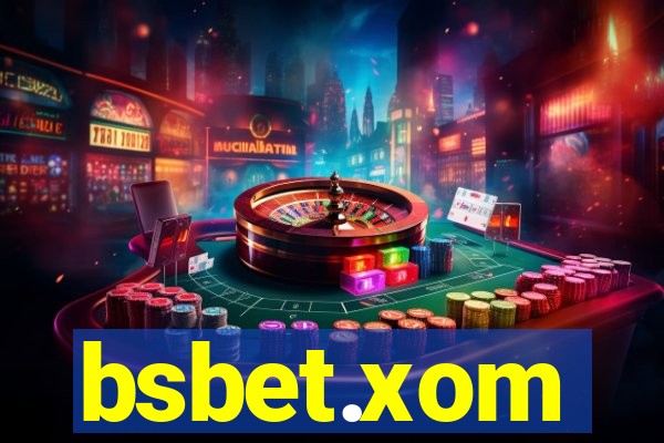 bsbet.xom