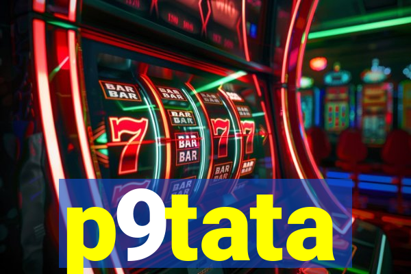 p9tata