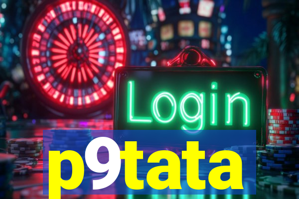 p9tata