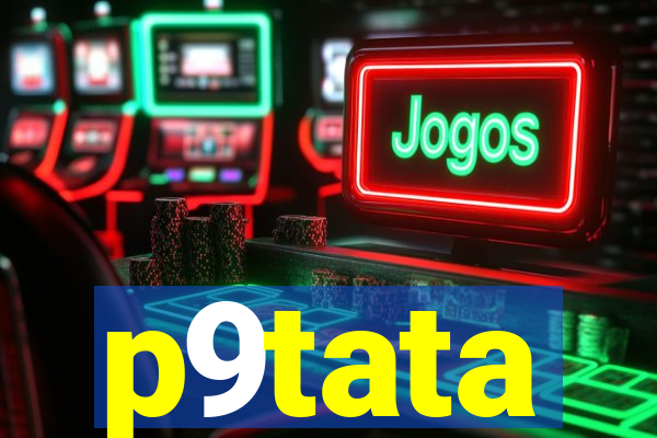 p9tata