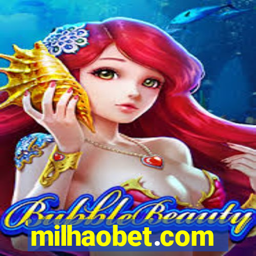 milhaobet.com