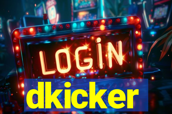dkicker