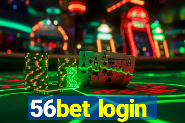 56bet login