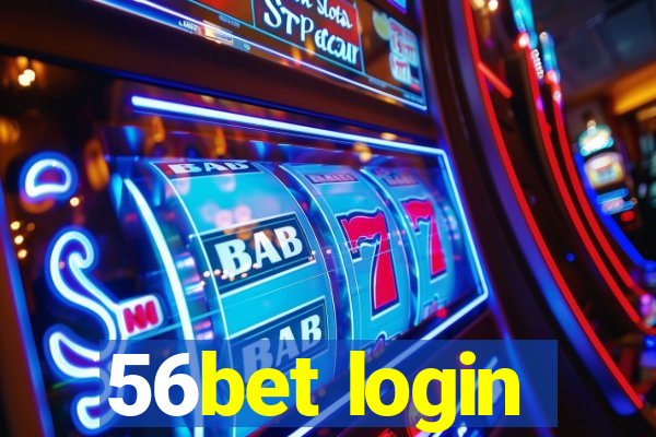 56bet login