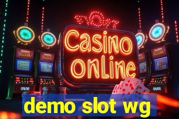 demo slot wg