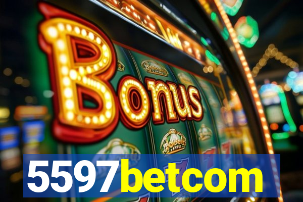 5597betcom