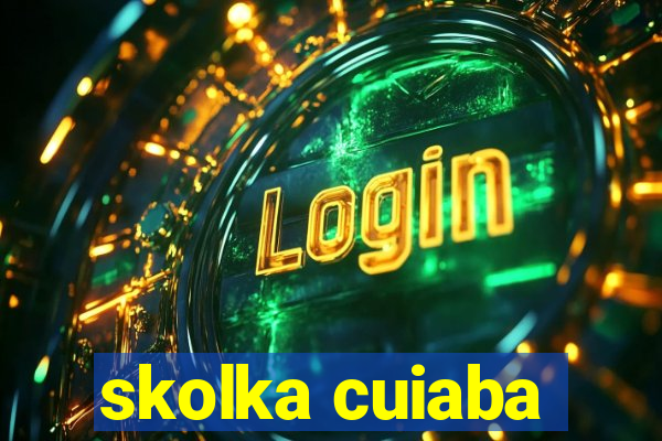 skolka cuiaba
