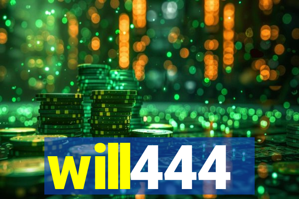 will444