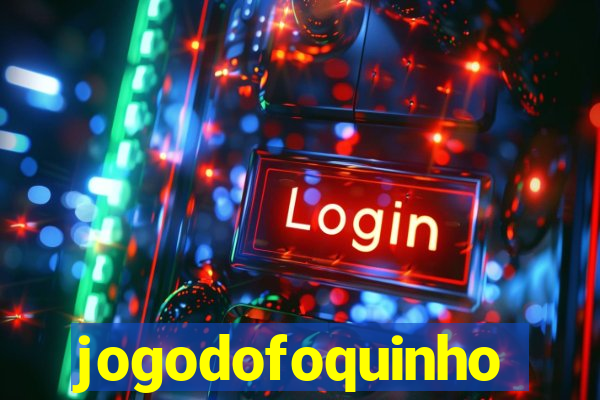 jogodofoquinho