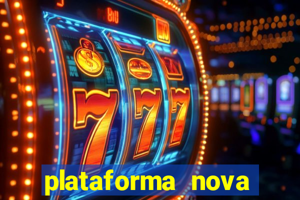 plataforma nova deposito minimo 1 real