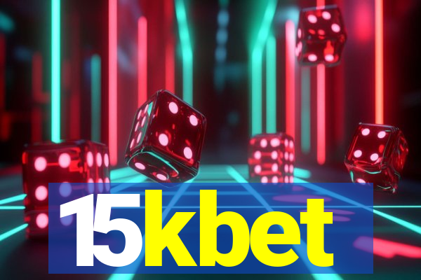 15kbet
