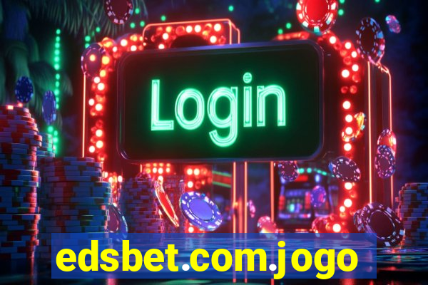 edsbet.com.jogos.app