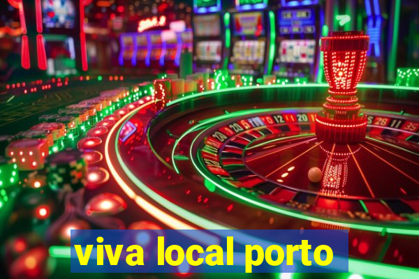 viva local porto