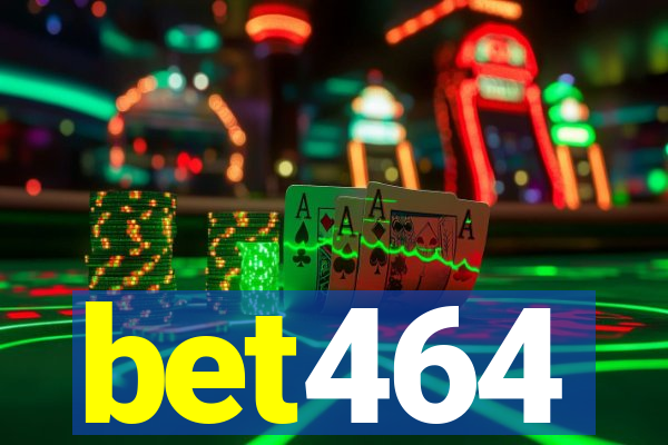 bet464