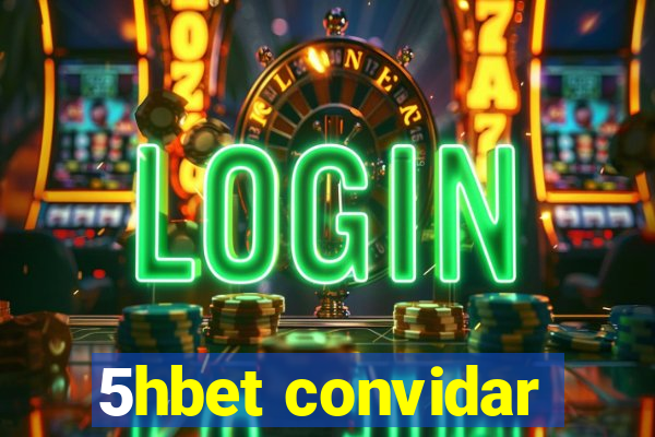 5hbet convidar