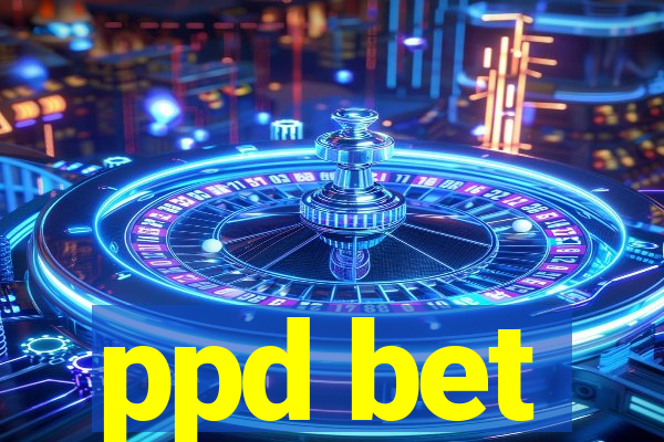 ppd bet
