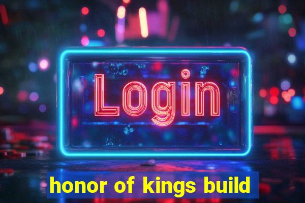 honor of kings build