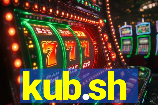 kub.sh