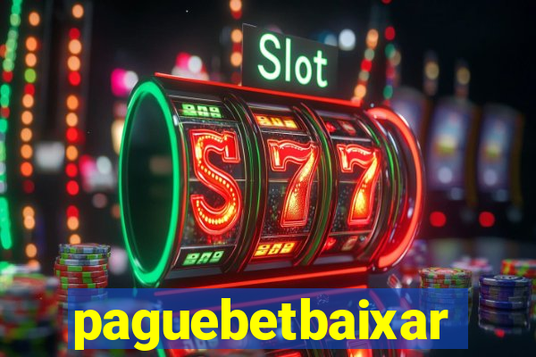 paguebetbaixar