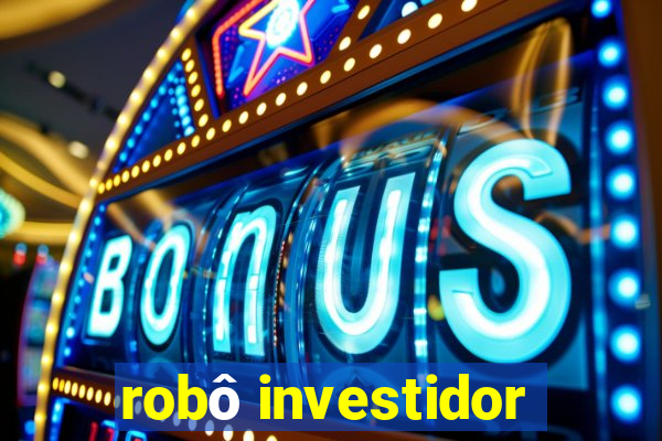 robô investidor