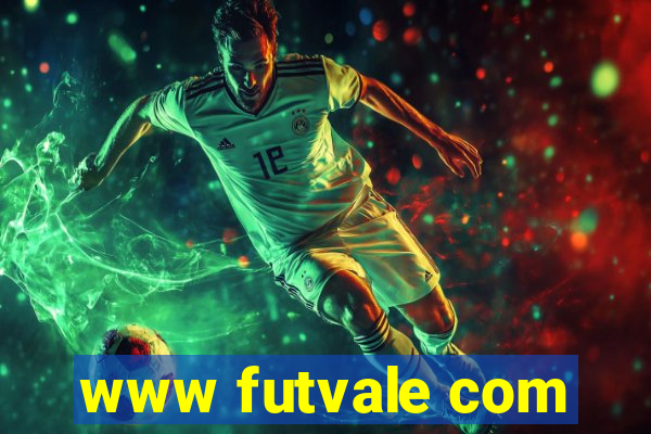 www futvale com