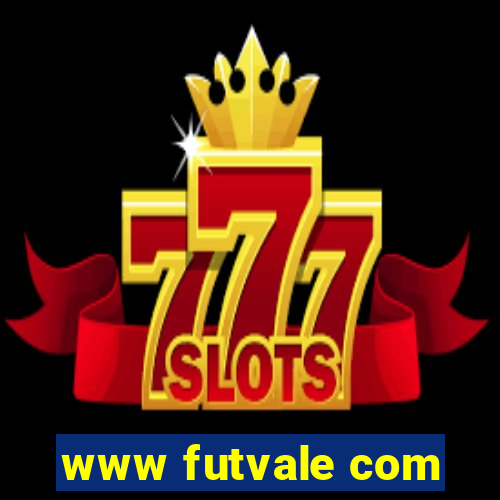 www futvale com