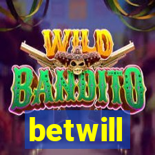 betwill