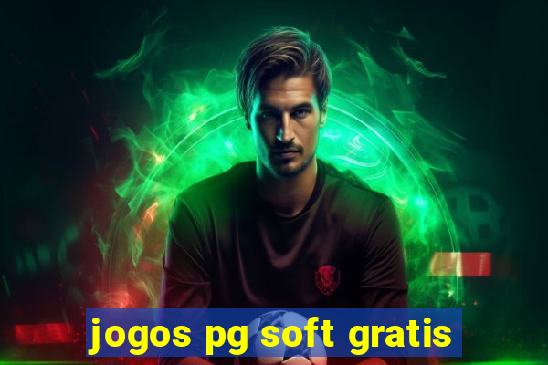 jogos pg soft gratis