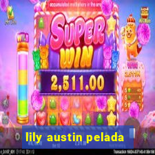 lily austin pelada