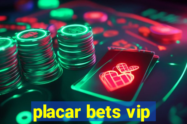 placar bets vip