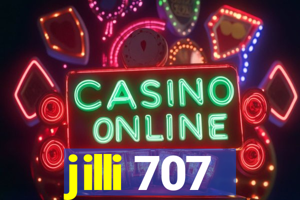 jilli 707