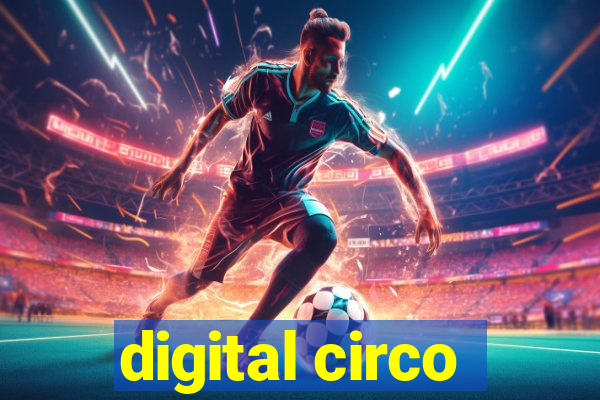 digital circo