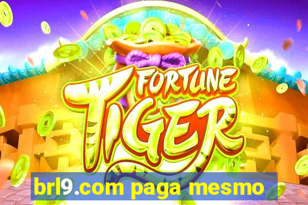 brl9.com paga mesmo
