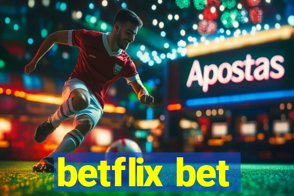betflix bet