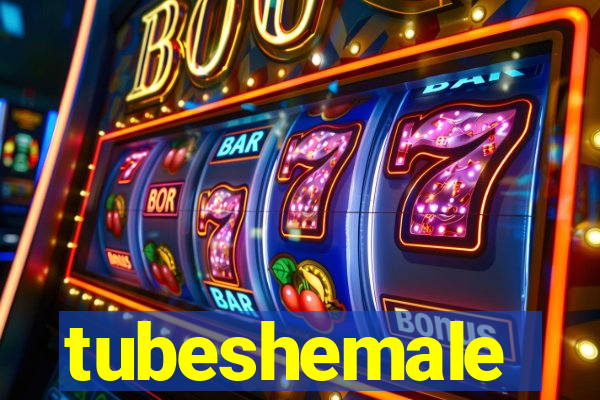 tubeshemale