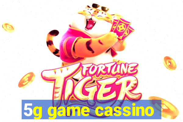 5g game cassino