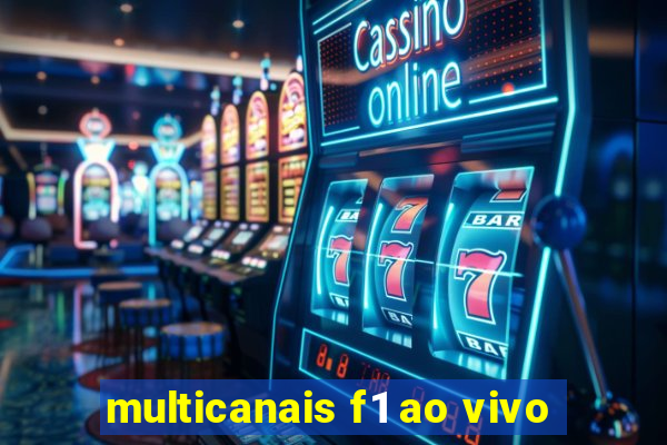 multicanais f1 ao vivo