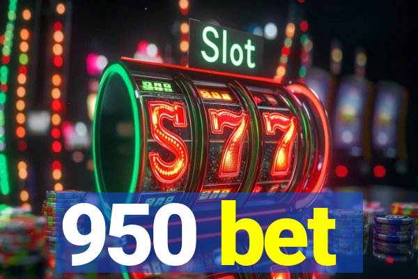 950 bet