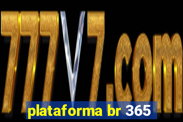 plataforma br 365